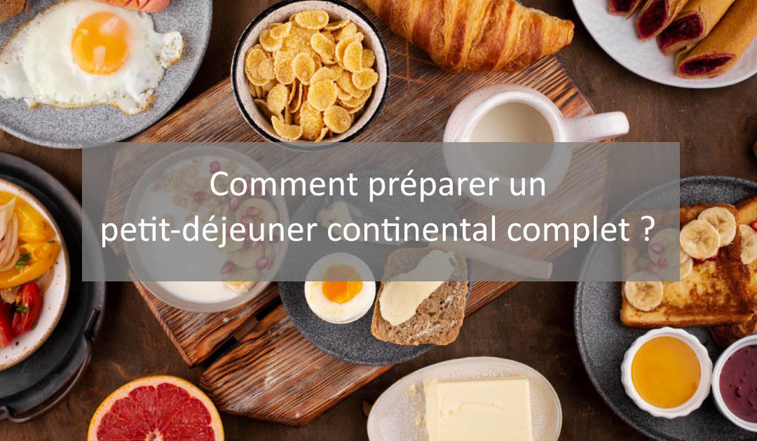 petit déjeuner continental